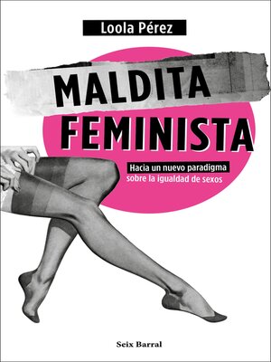 cover image of Maldita feminista